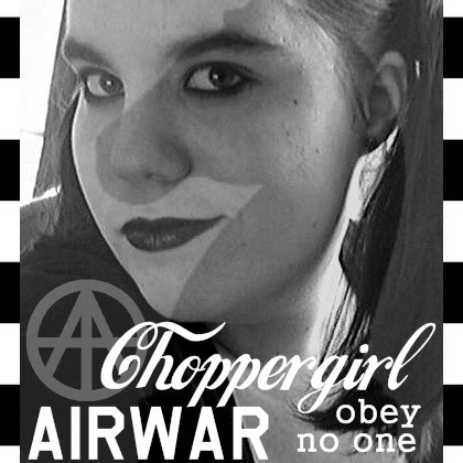 Dysnomia Anarchism Choppergirl Airwar