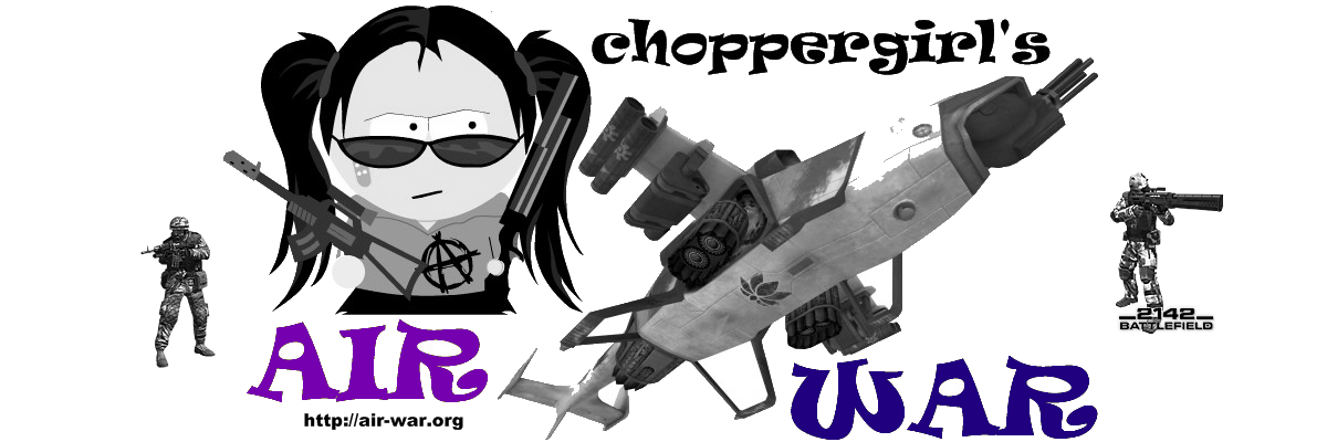 CHOPPERGIRL'S AIRWAR